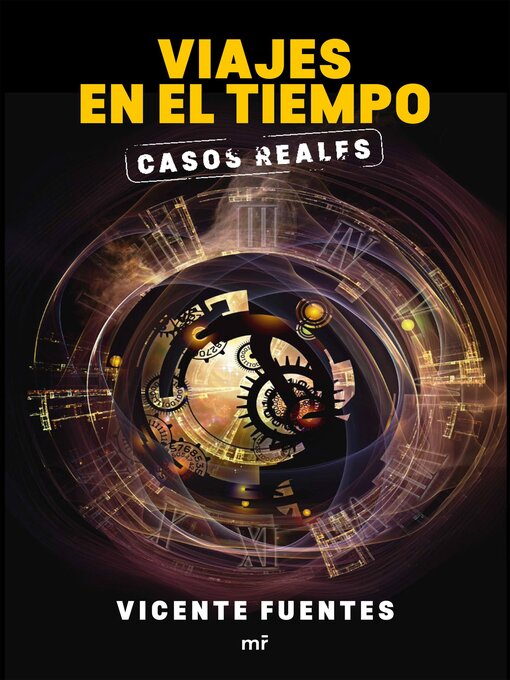 Title details for Viajes en el tiempo. Casos reales by Vicente Fuentes - Available